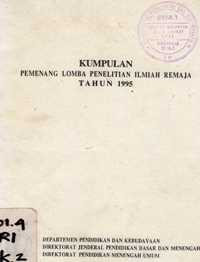 Image of Kumpulan Pemenang Lomba Penelitian Ilmiah Remaja Tahun 1994
