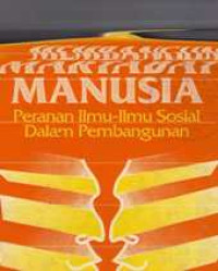 Image of Membangun Martabat Manusia: Peranan Ilmu-ilmu Sosial dalam Pembangunan