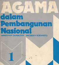 Image of Agama dalam Pembangunan Nasional: Himpunan Sambutan Presiden Soeharto