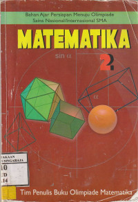 Image of Bahan AjarPersiapan Menuju Olimpiade Sains Nasional/ Internasional SMA Matematika 2
