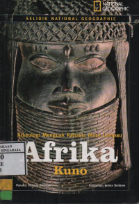 Image of Arkeologi Menguak Rahasia Masa Lampau Afrika Kuno