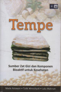 Image of Tempe: Sumber Zat Gizi dan Komponen Bioaktif untuk Kesehatan