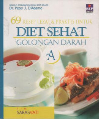 Image of 69 Resep Lezat & Praktis Untuk Diet Sehat Golongan Darah A