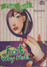 Image of Fat, Why Not?