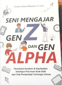 Image of Seni Mengajar Gen Z dan Gen Alpha