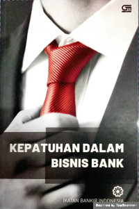 Image of Kepatuhan dalam Bisnis Bank