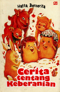 Image of Cerita tentang Keberanian (Seri Hatta Bercerita)