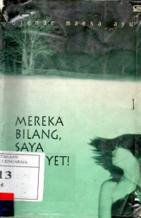 Image of Mereka Bilang, Saya Monyet!