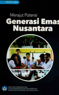 Image of Merajut Potensi Generasi Emas Nusantara: Profil SMA