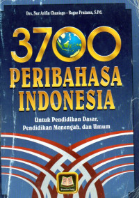 Image of 3700 Peribahasa Indonesia Untuk Pendidikan Dasar, Pendidikan Menengah, dan Umum