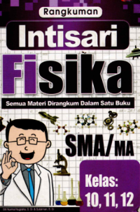 Image of Rangkuman Intisari Fisika SMA/MA Kelas: 10, 11, 12
