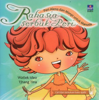 Image of Peri Alena dan Mimpi untuk Manusia: Rahasia serbuk Peri