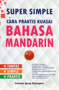 Image of Super Simple Cara Praktis Kuasai Bahasa Mandarin