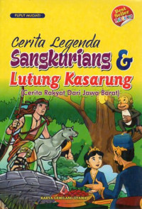 Image of Cerita Legenda Sangkuriang & Lutung Kasarung ( Cerita Rakyat Dari Jawa Barat )