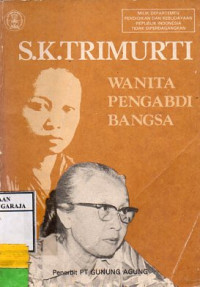 Image of S.K. Trimurti: Wanita Pengabdi Bangsa