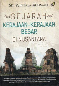 Image of Sejarah Kerajaan - Kerajaan Besar Di Nusantara