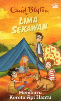 Image of Lima Sekawan: Memburu Kereta Api Hantu