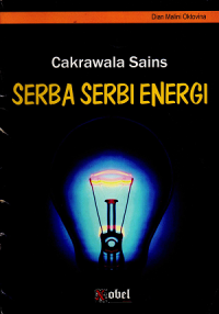 Image of Cakrawala Sains: Serba Serbi Energi