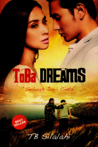Image of Toba Dreams: Sebuah Janji Cinta (Edisi Cover Film)
